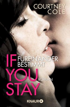 [Beautifully Broken 01] • If you stay · Für einander bestimmt